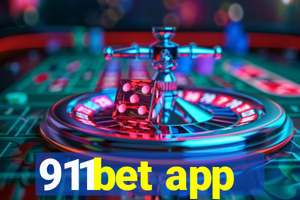 911bet app